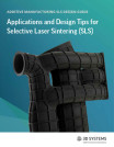 Additive Manufacturing SLS Design Guide
