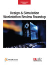 Special Focus: Design & Simulation Workstation Review Roundup