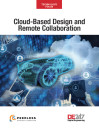 Technology Focus: Cloud-Based Design and Remote Collaboration