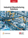 Special Focus Issue: Industrial Manufacturing Solutions