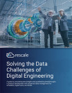 Solving the Data Challenges of Digital Engineering